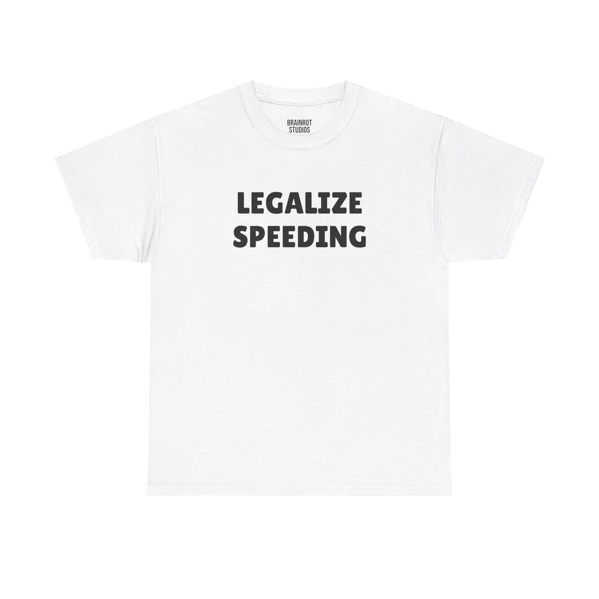 Legalize Speeding T-Shirt - White