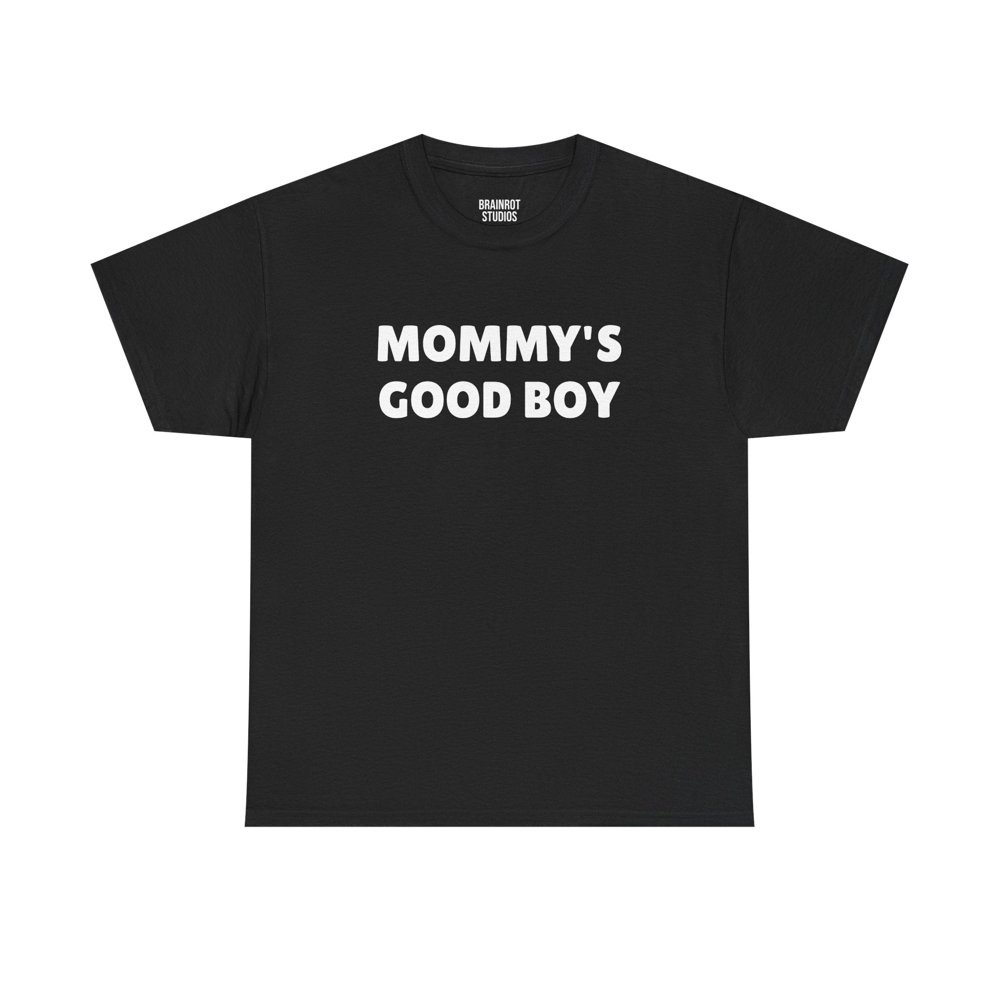 Mommy's Good Boy T-Shirt