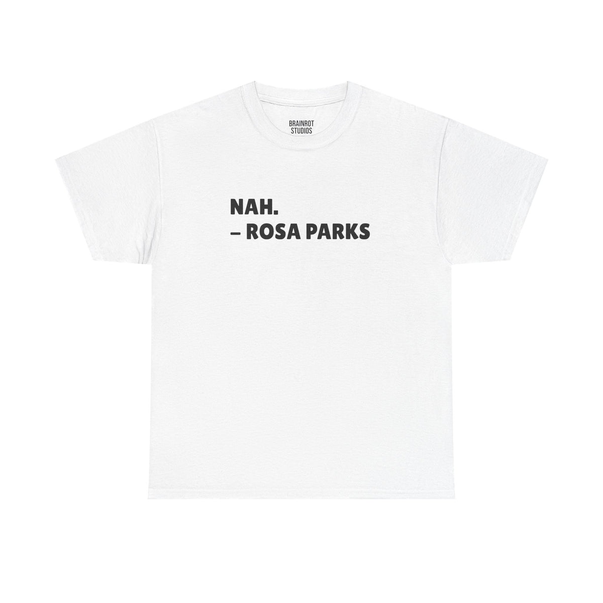 Nah Rosa Parks T-Shirt - White