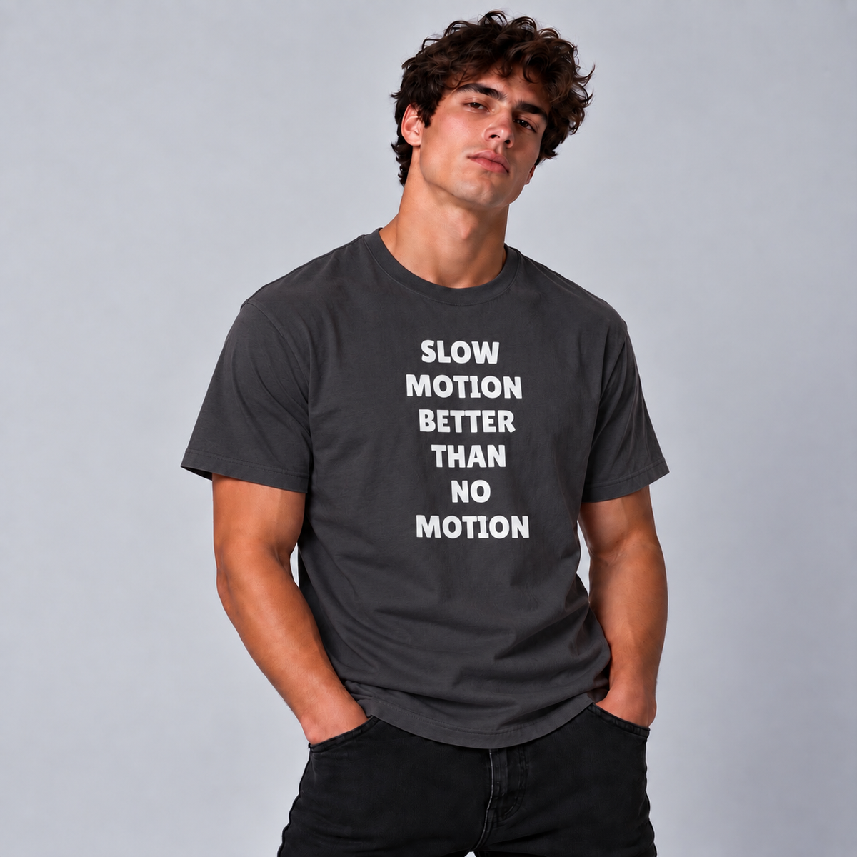 Slow Motion Better Than No Motion T-Shirt - Charcoal